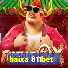 baixa 811bet